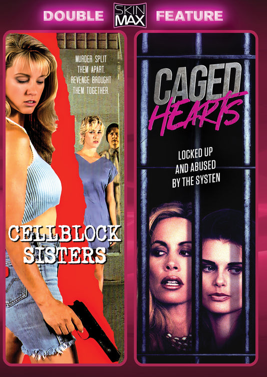 Cellblock Sisters + Caged Hearts [SkinMax Double Feature] [DVD]
